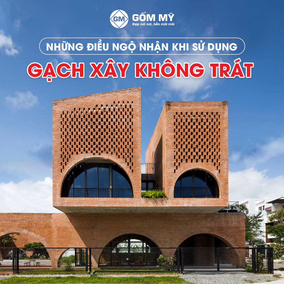 Ngộ nhận gạch xây không trát